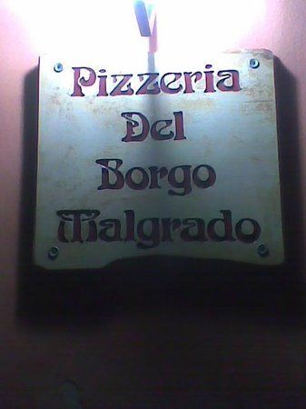 Pizzeria del Borgo Malgrado
